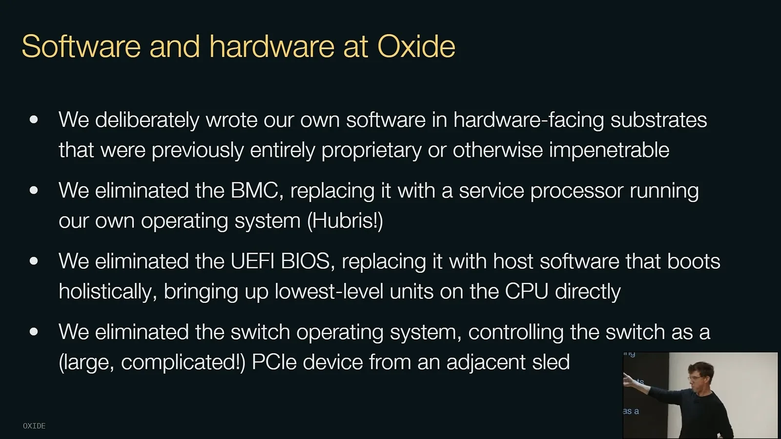 Oxide’s hardware and software choices